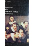 G. Oprescu - Manual de istoria artei. Barocul (Editia: 1985)