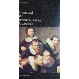 G. Oprescu - Manual de istoria artei. Barocul (Editia: 1985)
