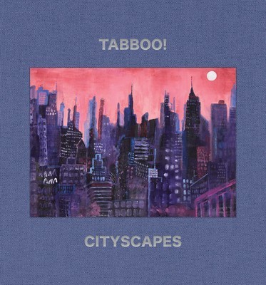 Tabboo!: Cityscapes: 1992-2022 foto