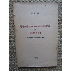Al. Dima - Gandirea romaneasca in estetica (1943) CU DEDICATIE SI AUTOGRAF