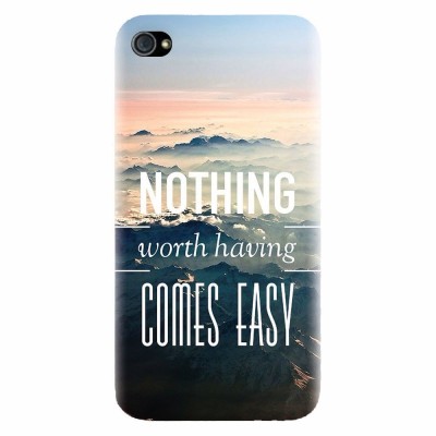 Husa silicon pentru Apple Iphone 4 / 4S, Nothing Worth Having Comes Easy foto