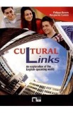 Cultural Links. An exploration of the English-speaking world - Philippa Bowen, Margherita Cumino