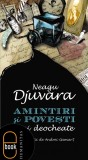 Amintiri si povesti mai deocheate (ebook)-epub - LibHumanitas