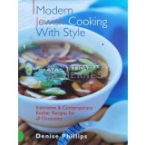 Modern Jewish Cooking With Style - 2000 - Denise Phillips ($K82)