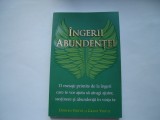 Ingerii abundentei. 11 mesaje primite de la ingeri care te vor ajuta sa atragi ajutor - Doreen Virtue, Grant Virtue