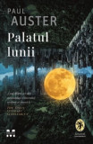 Palatul lunii &ndash; Paul Auster