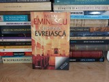 MIHAI EMINESCU - CHESTIUNEA EVREIASCA , 2010 *