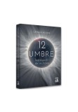 Cumpara ieftin 12 Umbre - Paperback brosat - Cătălin Beldea - Neverland