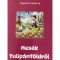 Mes&eacute;k Tulip&aacute;nf&ouml;ldről - Auguszt Amarilla