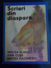 Scrieri Din Diaspora - Mircea Eliade Ioan Cusa Mircea Vulcanescu ,547118 foto