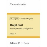 Drept civil. Teoria generala a obligatiilor - Pompil Draghici, Ion Dogaru