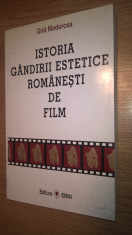 Grid Modorcea - Istoria gandirii estetice romanesti de film (Editura Emin, 1997) foto