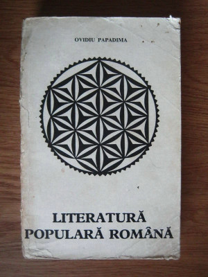 Ovidiu Papadima - Literatura populara romana foto