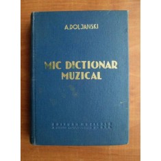 A. Doljanski - Mic dictionar muzical (1960, editie cartonata)