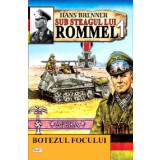 Sub steagul lui Rommel 1-Botezul focului - Hans Brenner