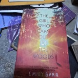 The girl who came out of the woods - Emily Barr