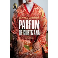 Parfum de curtezana &ndash; Sawaka Ariyoshi