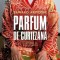 Parfum de curtezana &ndash; Sawaka Ariyoshi