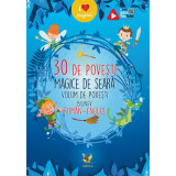 30 de povesti magice de seară. Volum de povești bilingv rom&acirc;n-englez