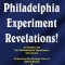 The Philadelphia Experiment Revelations!: An Update on the Philadelphia Experiment Chronicles - Exploring the Strange Case of Alfred Bielek &amp; Dr. M.K.