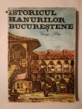 George Potra - Istoricul hanurilor bucureștene