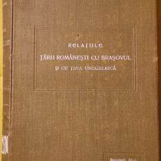 Ioan Bogdan - Relatiile Tarii Romanesti cu Brasovul si cu Tara Ungureasca (1905)