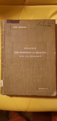 Ioan Bogdan - Relatiile Tarii Romanesti cu Brasovul si cu Tara Ungureasca (1905) foto