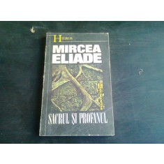 SACRUL SI PROFANUL , MIRCEA ELIADE