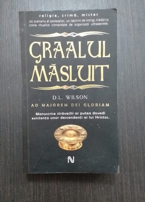 GRAALUL MASLUIT - D.L. WILSON