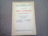 Revista Drept Comercial si Studii Economice, 1939, Nr. 6, G. Tasca, A. Chemale, 80 pagini - Publicatie veche