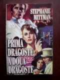 Prima dragoste, a doua dragoste Stephanie Mittman