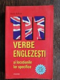 VERBE ENGLEZESTI SI LOCUTIUNILE LOR SPECIFICE - HORIA HULBAN