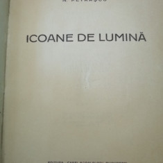 ICOANE DE LUMINA de N. PETRASCU , 1940 - 2 vol