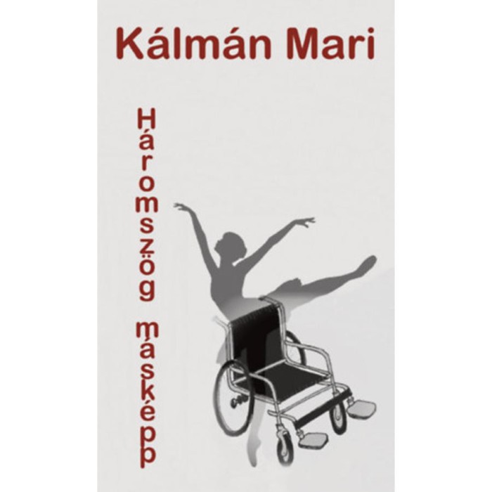 H&aacute;romsz&ouml;g m&aacute;sk&eacute;pp - K&aacute;lm&aacute;n Mari