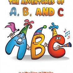 The Adventures of A, B, and C