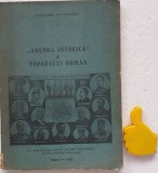 &bdquo;Agenda istorica&rdquo; a poporului roman Alexandru Ioachimescu aparitie 1992