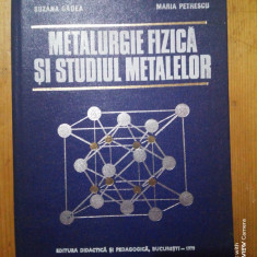 Metalurgie fizica si studiul metalelor-partea I-Suzana Gadea,Maria Petrescu