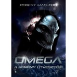 Omega - A rem&eacute;ny &uacute;tvesztője - Robert Macleod