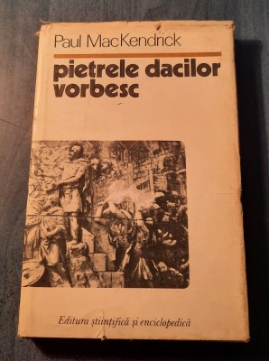 Pietrele dacilor vorbesc Paul MacKendrick foto