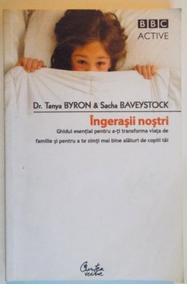 INGERASII NOSTRI de TANYA BYRON &amp;amp; SACHA BAVEYSTOCK , 2008 foto