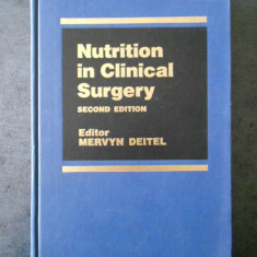 MERVYN DEITEL - NUTRITION IN CLINICAL SURGERY