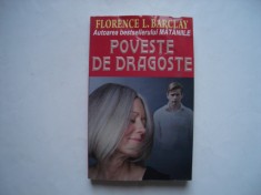 Poveste de dragoste - Florence L. Barclay