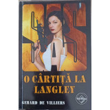 O CARTITA LA LANGLEY-GERARD DE VILLIERS-217913