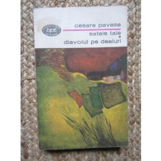 Cesare Pavese - Satele tale. Diavolul pe dealuri