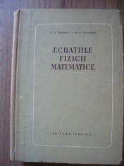 TIHONOV / SAMARSKI - ECUATIILE FIZICII MATEMATICE - 1956