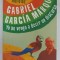 YO NO VENGO A DECIR UN DISCURSO de GABRIEL GARCIA MARQUEZ , TEXT IN LIMBA SPANIOLA , 2010