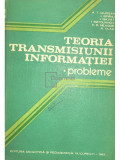 A. T. Murgan - Teoria transmisiunii informației. Probleme (editia 1983)
