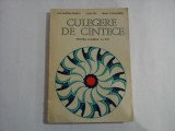 CULEGERE DE CANTECE - ANA MOTORA-IONESCU, LUCIA POP, VASILE D. NICOLESCU - PENTRU CLASELE V-VIII