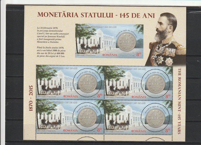 ROMANIA 2015 LP 2068 a 145 DE ANI DE LA INAUGURAREA MONETARIEI STATULUI MINICOALA DE 5 TIMBRE MNH NESTAMPILATA