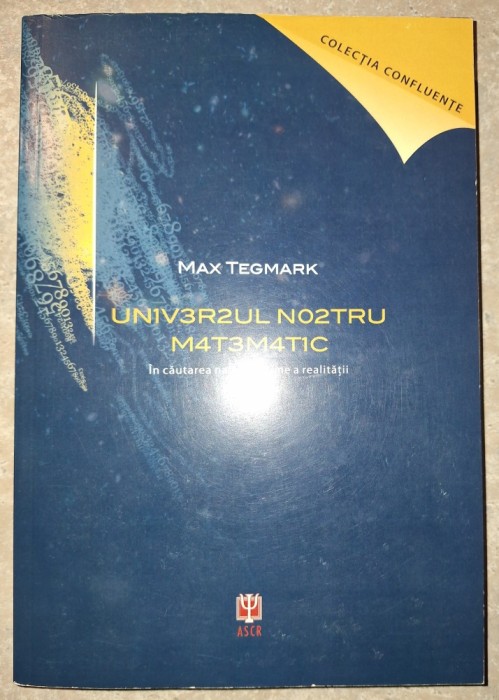 Max Tegmark - Universul nostru matematic